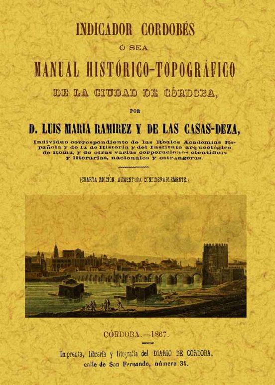 Indicador Cordobes O Sea Manual Historico-topografico De La Ciud Ad De