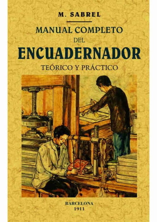 Manual Completo Del Encuadernador