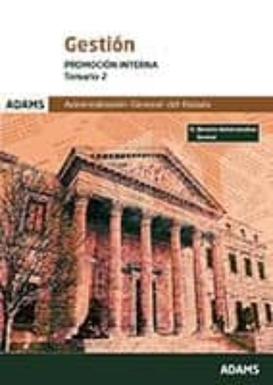 Gestion De La Administracion Del Estado. Promocion Interna: Temar Io 2