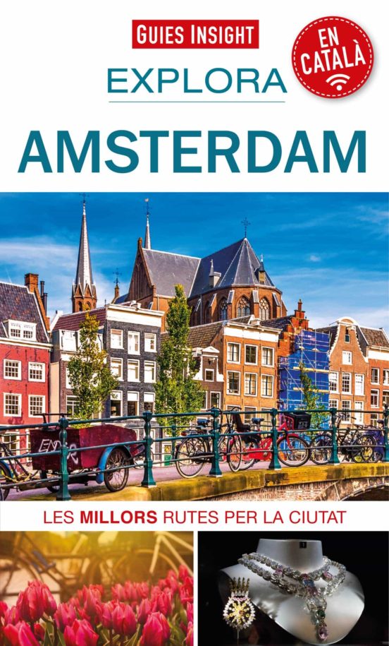 Explora Amsterdam. Les Millors Rutes Per La Ciutat