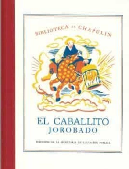 El Caballito Jorobado. Biblioteca Del Chapulín