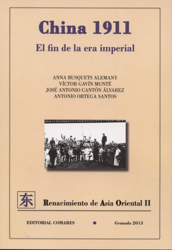 China 1911: En Fin De La Era Imperial