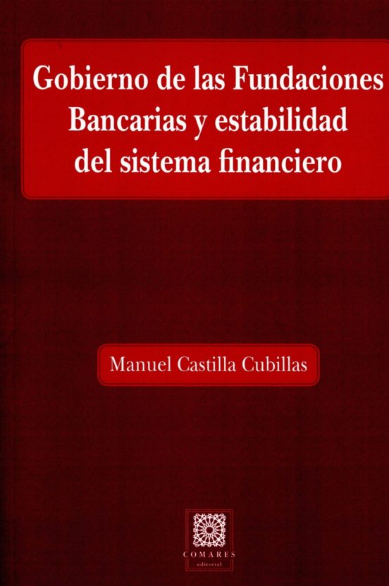 Gobierno De Las Fundaciones Bancarias Y Estabilidad Del Sistema Financiero