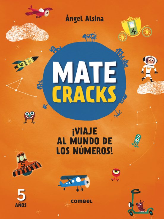 Matecracks 5 Años ¡viaje Al Mundo De Los Números!