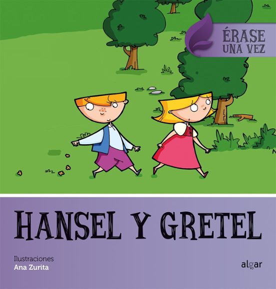 Hansel Y Gretel - Erase Una Vez