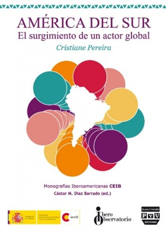 America Del Sur: El Surgimiento De Un Actor Global
