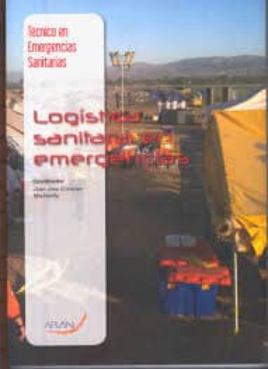 Logistica Sanitaria En Emergencias