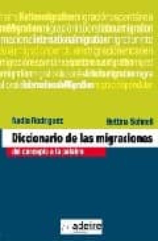 Diccionario de las Migraciones: Del Concepto a la Palbra