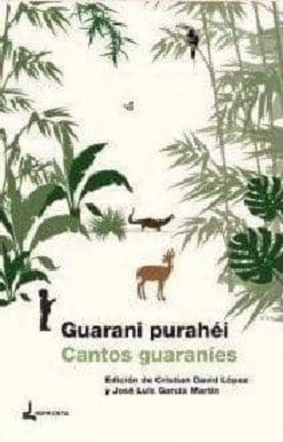 Guarani Purahéi/cantos Guaraníes
