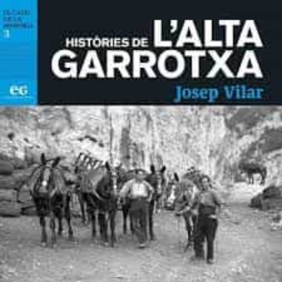 Històries De L’Alta Garrotxa