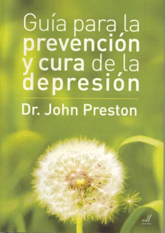 Guia Para La Prevencion Y Cura De La Depresion