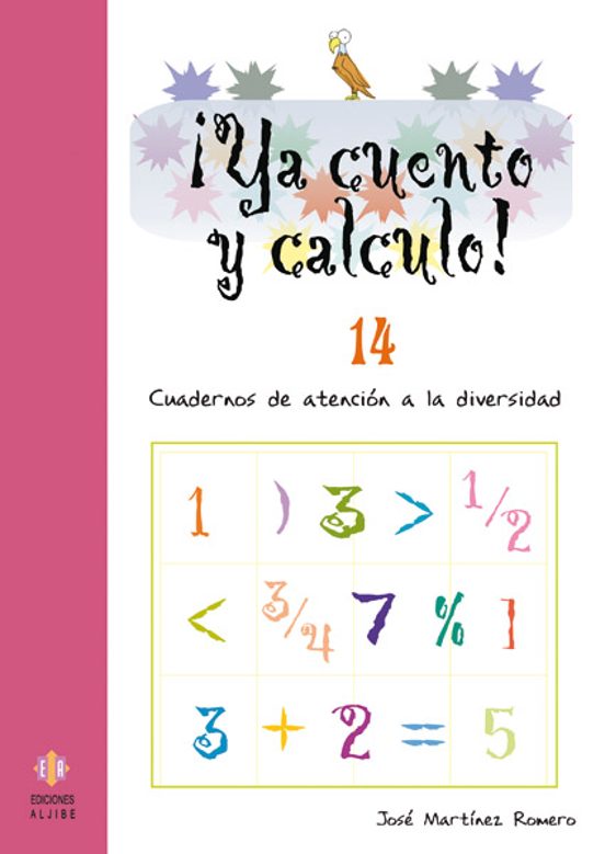 Ya Cuento Y Calculo Nº 14: Cuadernos De Atencion A La Diversidad