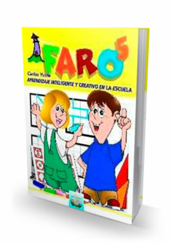 Faro 5: Aprendizaje Inteligente y Creativo en la Escuela