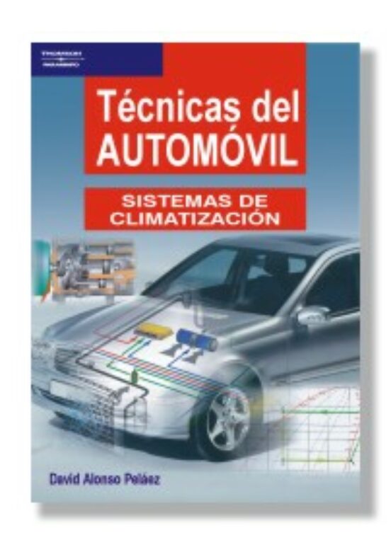Técnicas Del Automóvil. Sistemas De Climatización