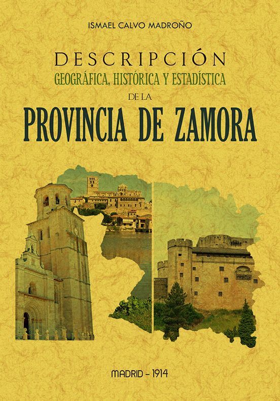Descripcion Geografica Historica Y Estadistica De La Provincia D E Zam