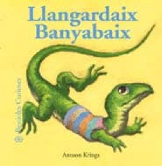 Bestioles Curioses. Llangardaix Banyabaix