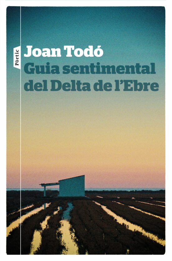 Guia Sentimental Del Delta De L Ebre