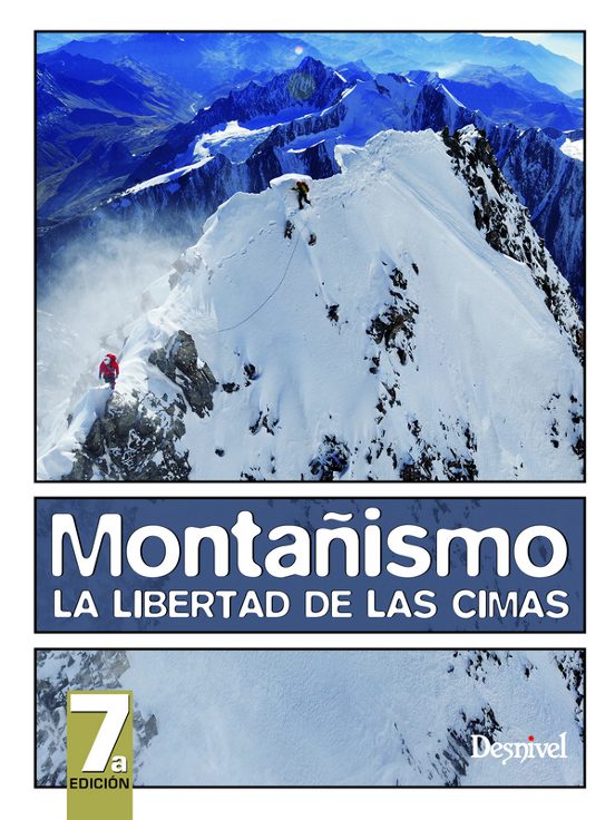 Montañismo la Libertad de las Cimas