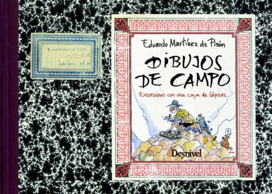 Dibujos de Campo: Excursiones con una Caja de Lapices