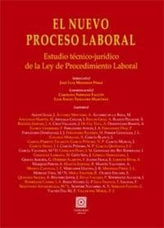 Nuevo Proceso Laboral: Estudio Tecnico-juridico De La Ley De Proc Edim