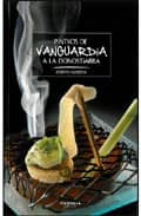 Pintxos De Vanguardia A La Donostiarra