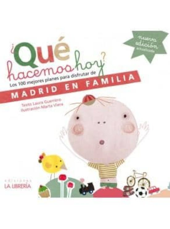 Que Hacemos Hoy: Los 100 Mejores Planes Con Niños En Madrid