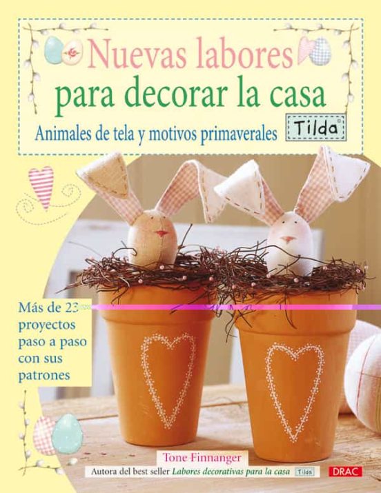 Nuevas Labores Para Decorar La Casa: Animales De Tela Y Motivos P Rima