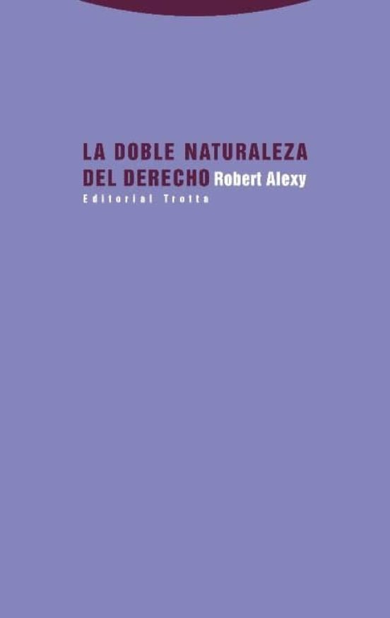 La Doble Naturaleza Del Derecho