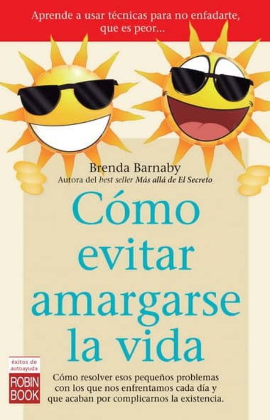 Como Evitar Amargarse La Vida