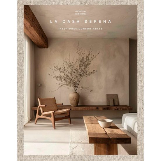 Una Casa Serena. Interiores Confortables