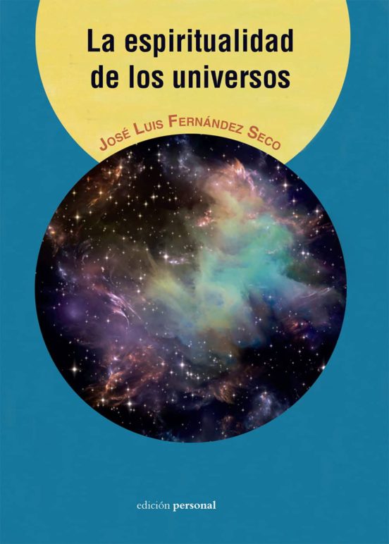 La Espiritualidad De Los Universos