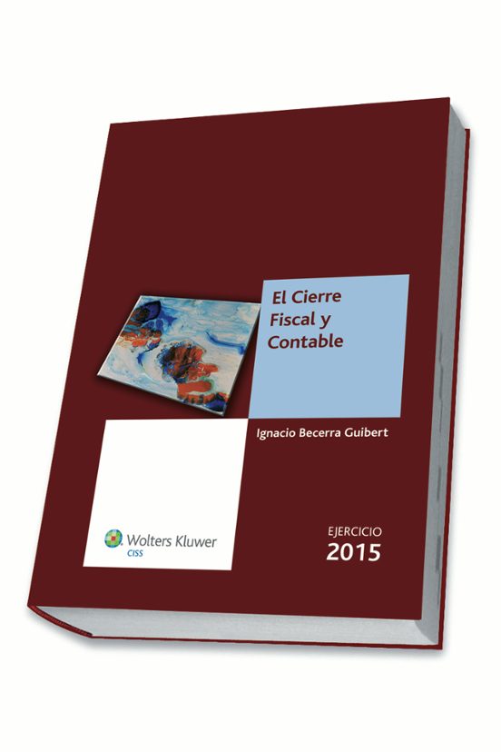 El Cierre Fiscal Y Contable. Ejercicio 2015