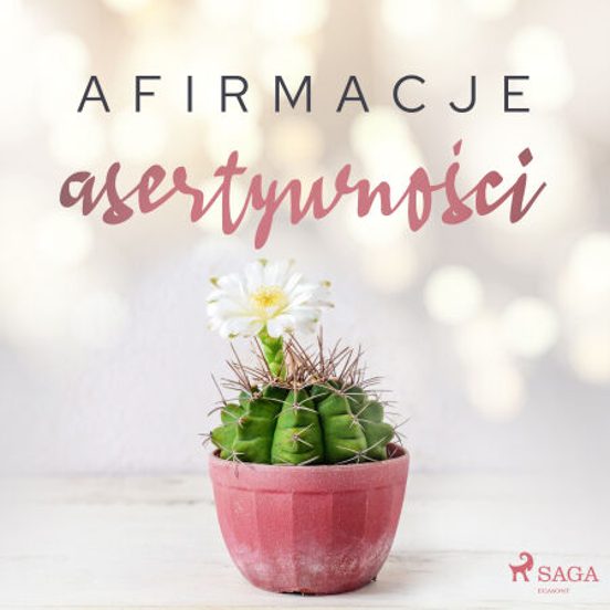 Afirmacje Asertywności