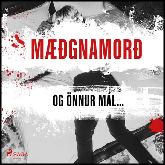 Mæðgnamorð Og Önnur Fjölskyldutengd Mál
