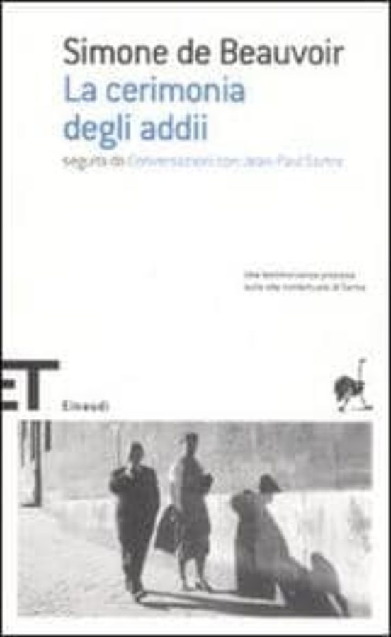 La Cerimonia Degli Addii-Conversazioni con Jean-Paul Sartre