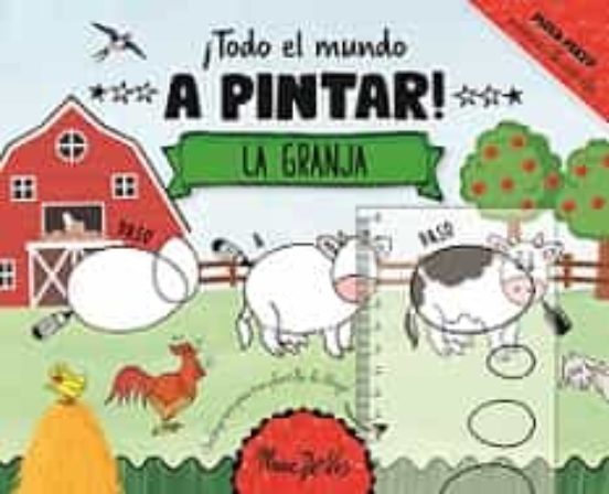 ¡todo El Mundo A Pintar! La Granja