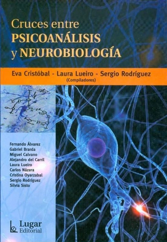 Cruces Entre Psicoanalisis Y Neurobiologia