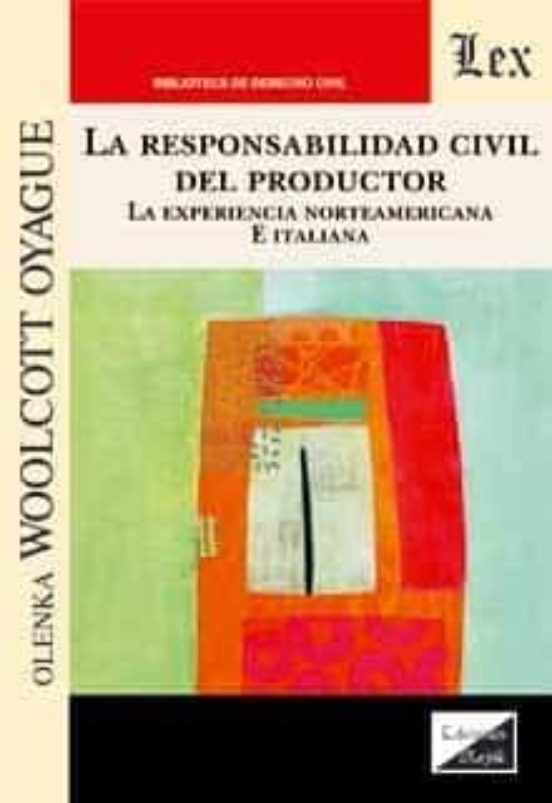 La Responsabilidad Civil del Productor