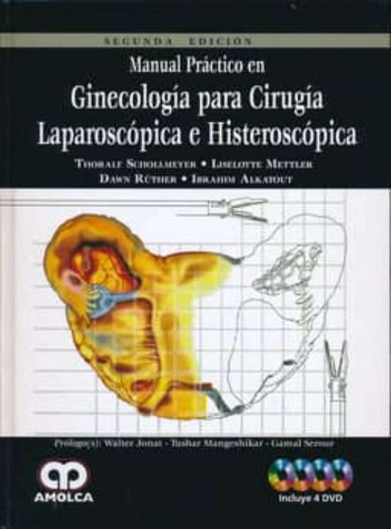 Manual Practico En Ginecologia Para Cirugia Laparoscopica E Histerosco