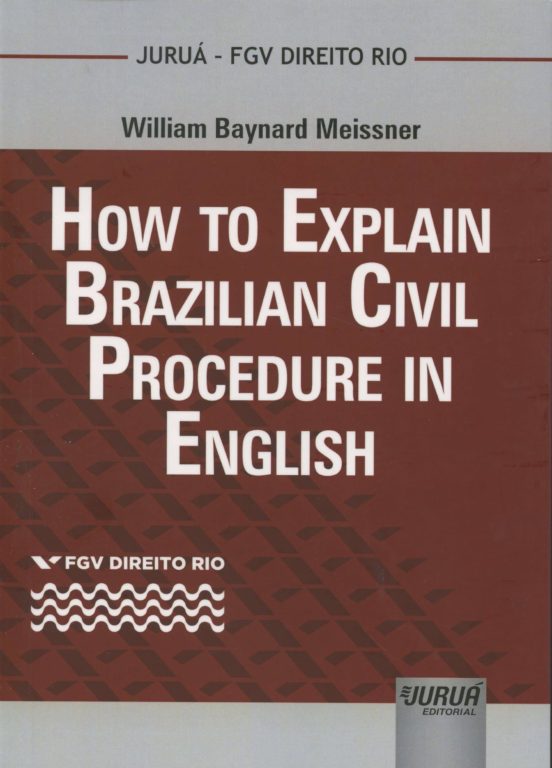 How To Explain Brazilian Civil Procedure In English