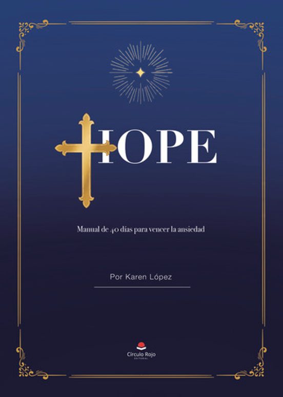Hope - Manual de 40 Días para Vencer la Ansiedad