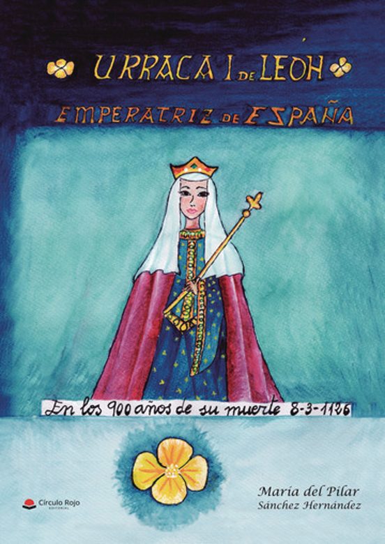 Urraca i de León Emperatriz de España