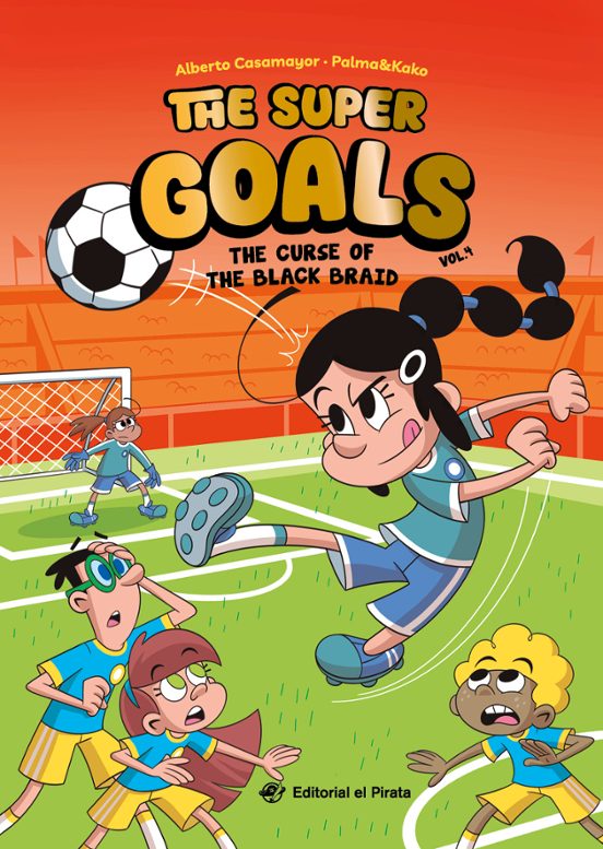 The Super Goals 04 - The Curse of the Black Braid