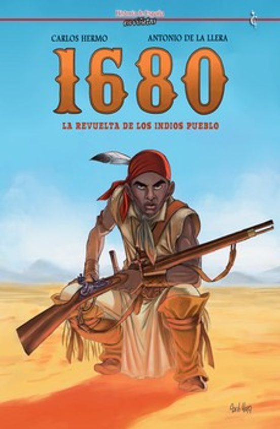 1680: La Revuelta De Los Indios Pueblo