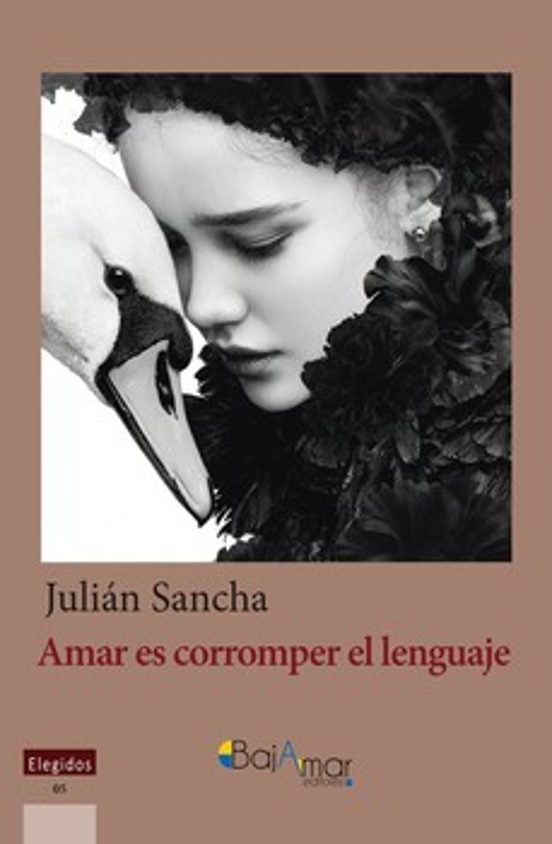 Amar es corromper el lenguaje