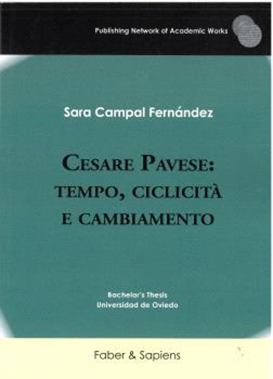 Cesare Pavese: Tempo Ciclicità e Cambiamento