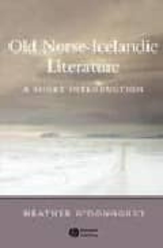 Old Norse-icelandic Literature: A Short Introduction