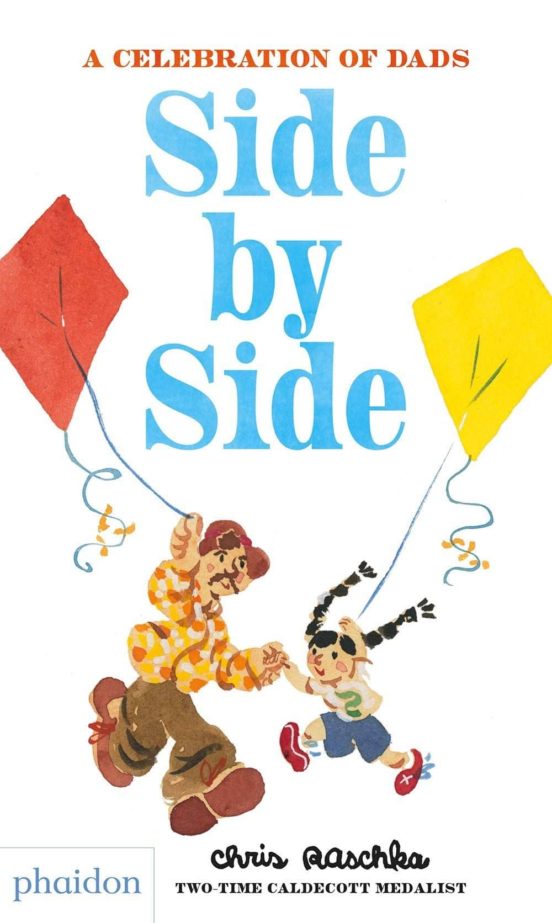 Side By Side A Celebration Of Dads