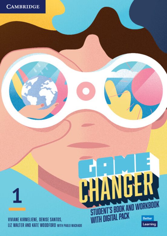 Game Changer Level 1 Student S Book and Workbook With Digital Pack