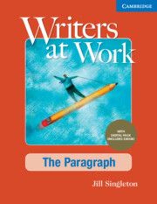 Writers at Work the Paragraph Students Book With Digital